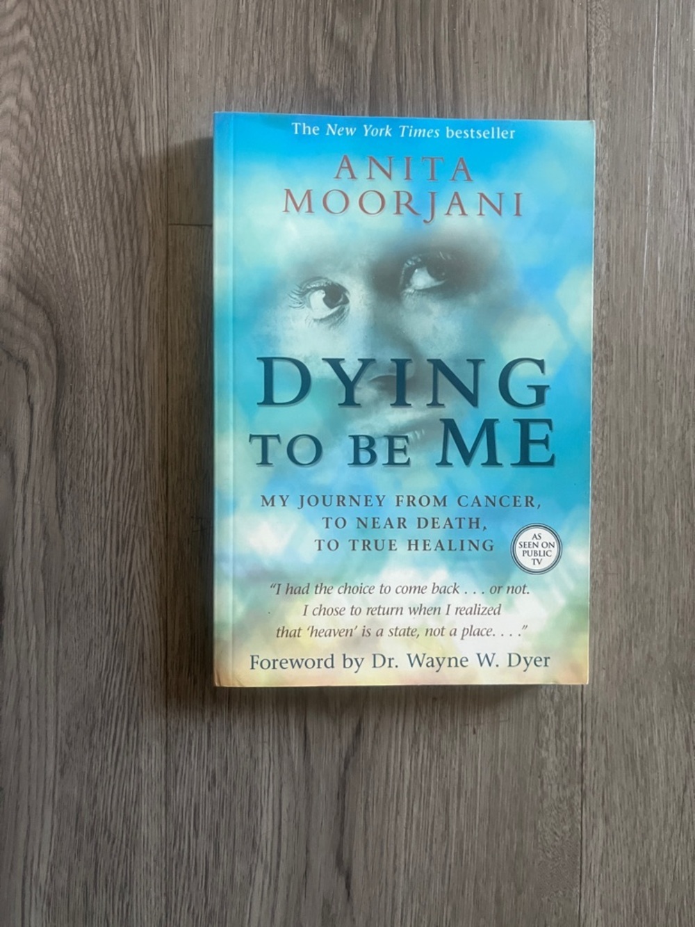 Anita Moorjani - Dying to Be Me (Blue Gradient Cover)